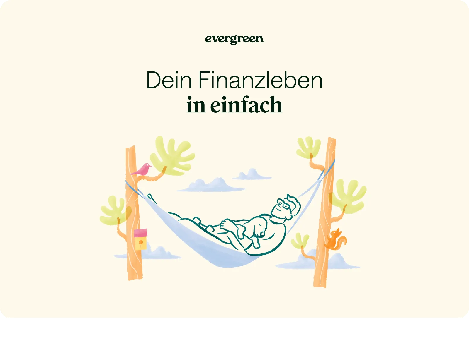 Illustration: Person liegt entspannt in einer Hängematte, daneben der Claim „Dein Finanzleben in einfach“